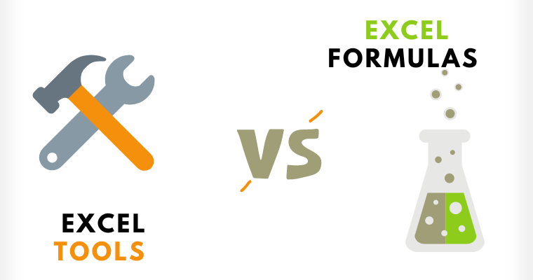 Excel tools vs Formulas