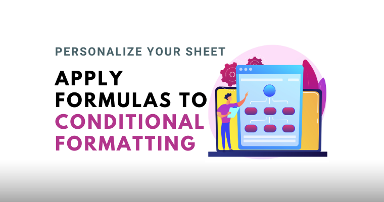 Formulas to Conditional Formatting